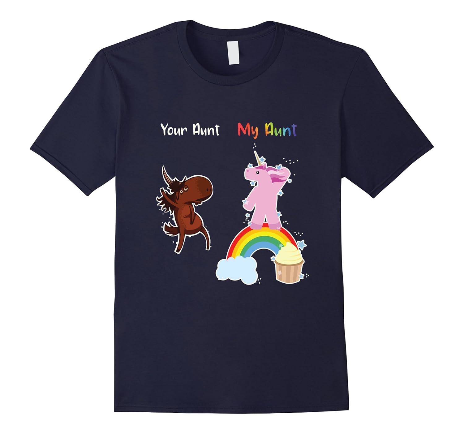 Your Aunt My Aunt Unicorn T-Shirt Funny Humorous Shirt-Rose