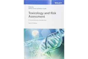 Toxicology and Risk Assessment: A Comprehensive Introduction