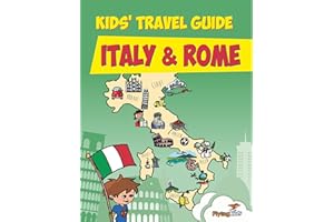 Kids' Travel Guide - Italy & Rome: The fun way to discover Italy & Rome - especially for kids