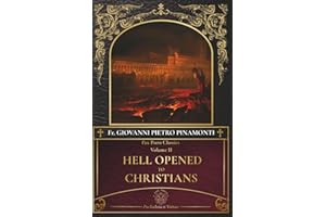 Hell Opened to Christians: Considerations on the Infernal Pains