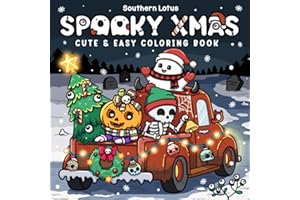 Spooky Xmas: Coloring Book for Adults and Teens Featuring Easy Designs of Cozy Christmas with Cute Creepy Characters and Holiday Stuff for Relaxation (Spooky - Cute - Easy Coloring)