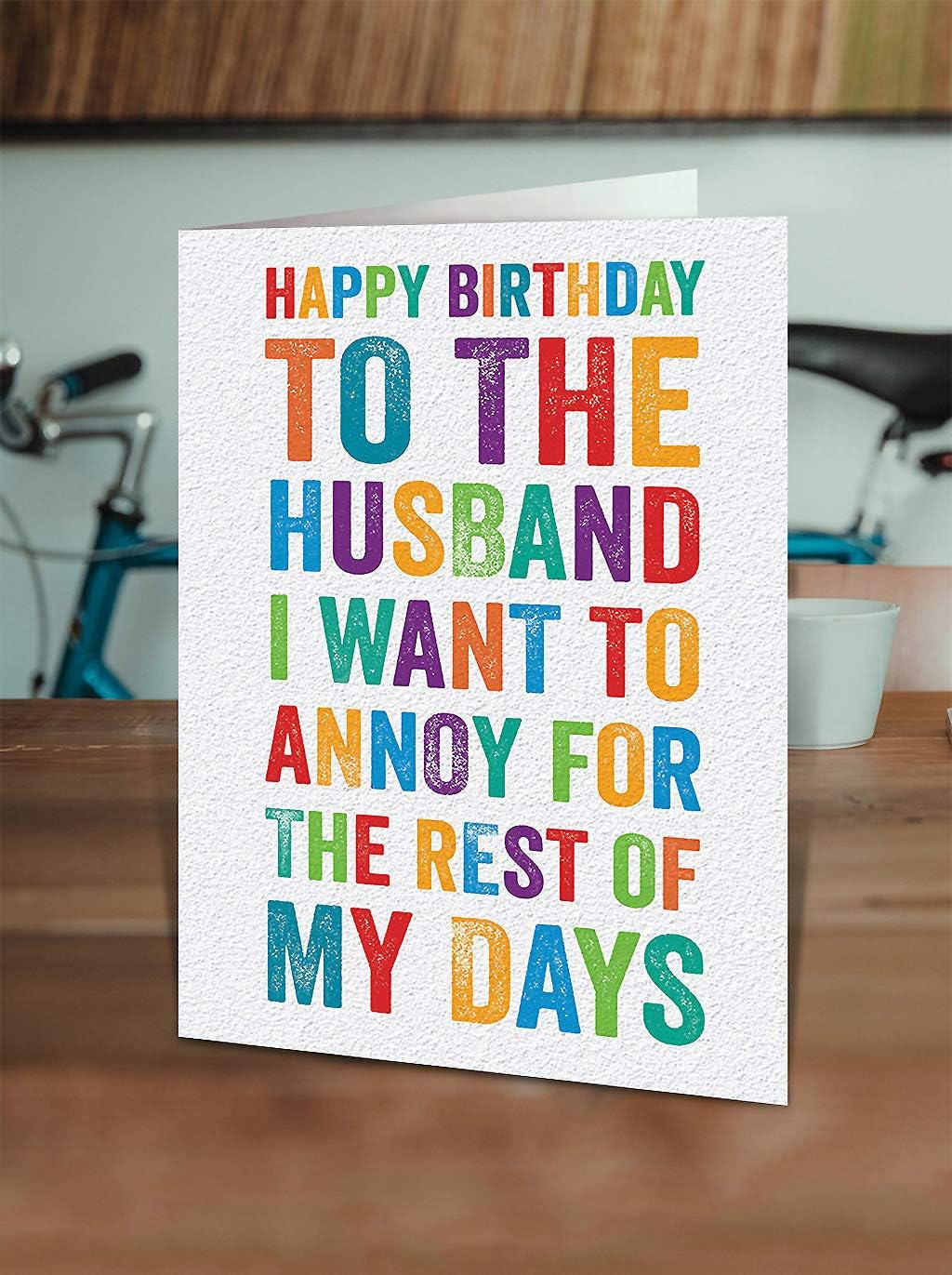 Brainbox Candy, Funny Husband Birthday Cards, 'Husband I Want To Annoy For The Rest Of My Days' - Image 3