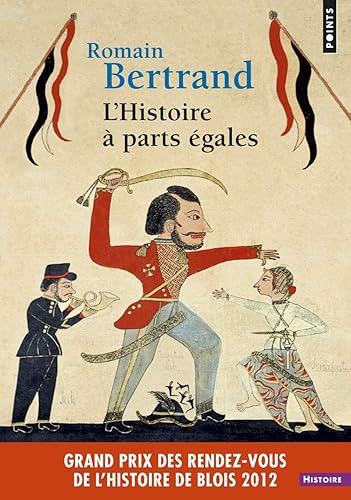 Download L'Histoire à parts égales. Récits d'une rencontre, Orient-Occident (XVIe-XVIIe siècle) PDF