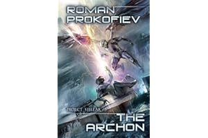 The Archon (Project Stellar Book 5): LitRPG Series