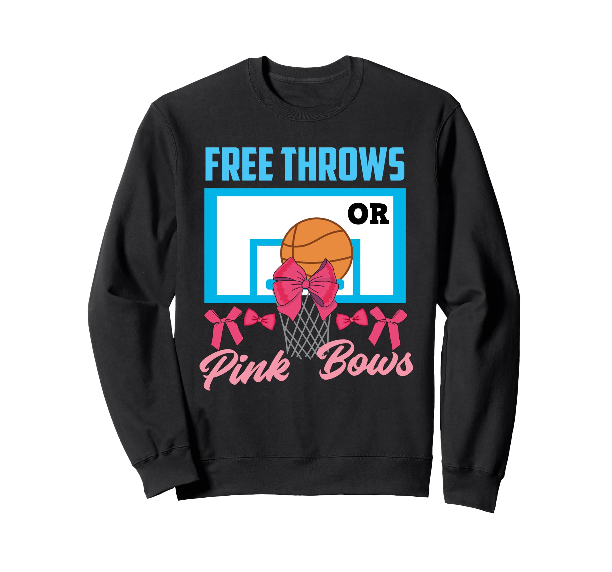 Gender Reveal Free Throws or Pink Bows Basketball Sweatshirt