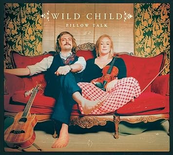 Wild Child Pillow Talk Amazon Com Music