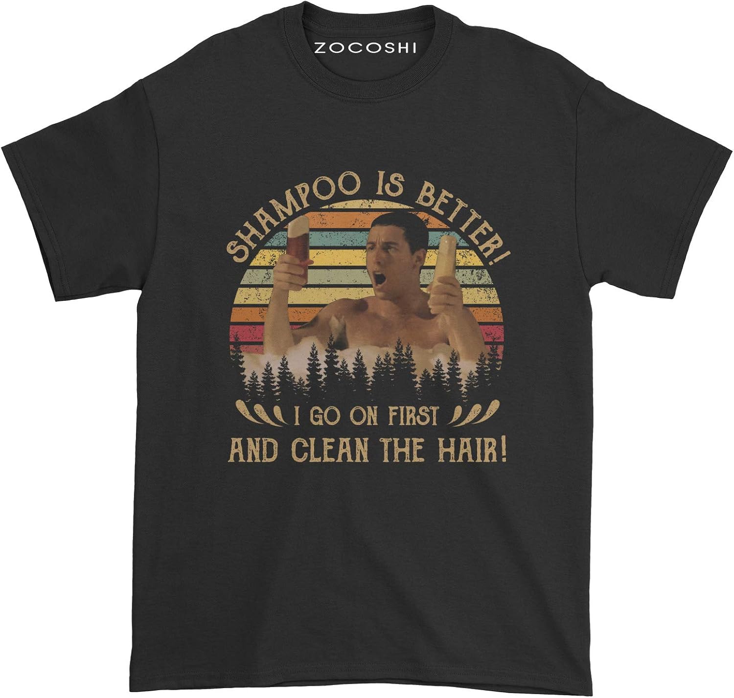 Shampoo is Better I Go On First and Clean The Hair TShirt