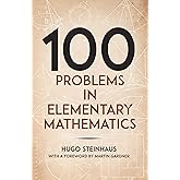 One Hundred Problems in Elementary Mathematics (Dover Math Games & Puzzles)