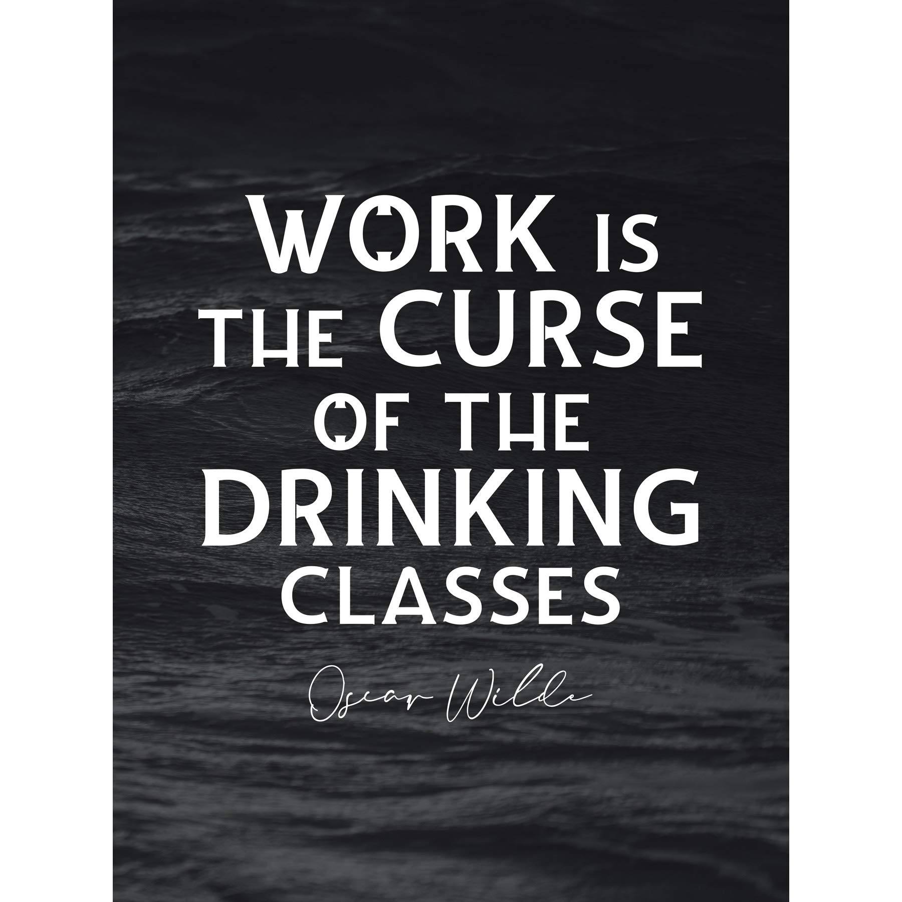 Artery8 Slate Quote Work Curse Drinking Class Oscar Wilde Premium Wall Art Canvas Print 18X24 Inch