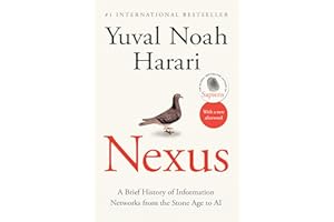Nexus: A Brief History of Information Networks from the Stone Age to AI