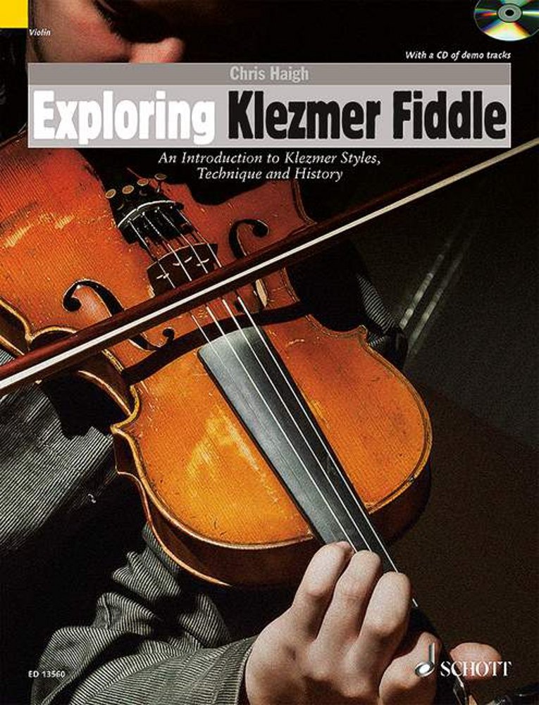 Exploring Klezmer Fiddle - An Introduction to Klezmer Styles, Technique and History - Schott World Music Series - violin - edition with CD - ( ED 13560 )