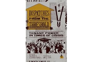 Dispatches from the Threshold: Tenant Power in Times of Crisis