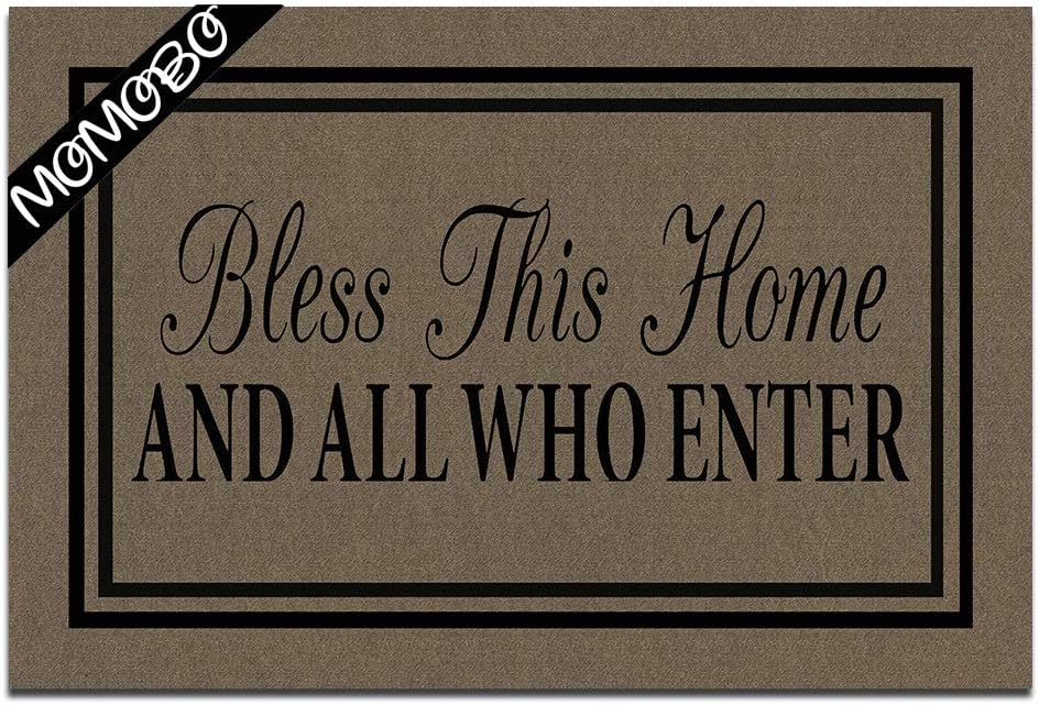 MOMOBO Funny Doormat Custom Indoor Doormat -Bless This Home and All Who Enter Home and Office Decorative Entry Rug Garden/Kitchen/Bedroom Mat Non-Slip Rubber 23.6 x15.7 Inch