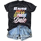 FASHGL Raise Hell Praise Dale Shirt Women Racing T-Shirt Vintage Tee Race Day Casual Short Sleeve Tops