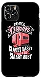 iPhone 11 Pro Cool Camper Queen Classy Sassy Smart
