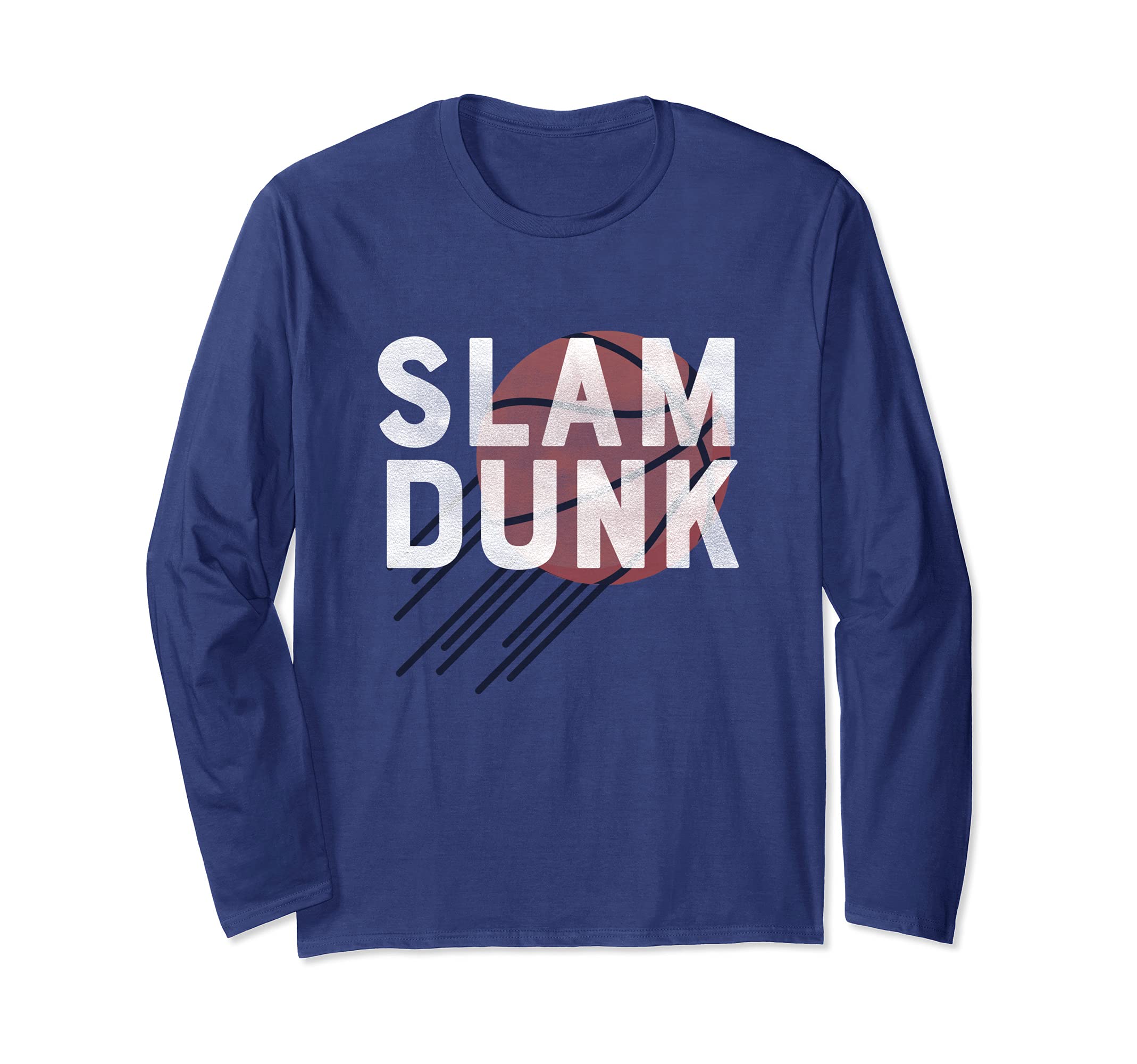 Basketball - Basketball Forward Player Gift - Slam and Dunk Long Sleeve T-Shirt
