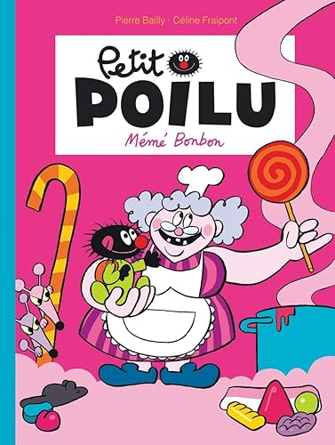 Download Petit Poilu - tome 4 - Mémé Bonbon nouvelle maquette PDF
