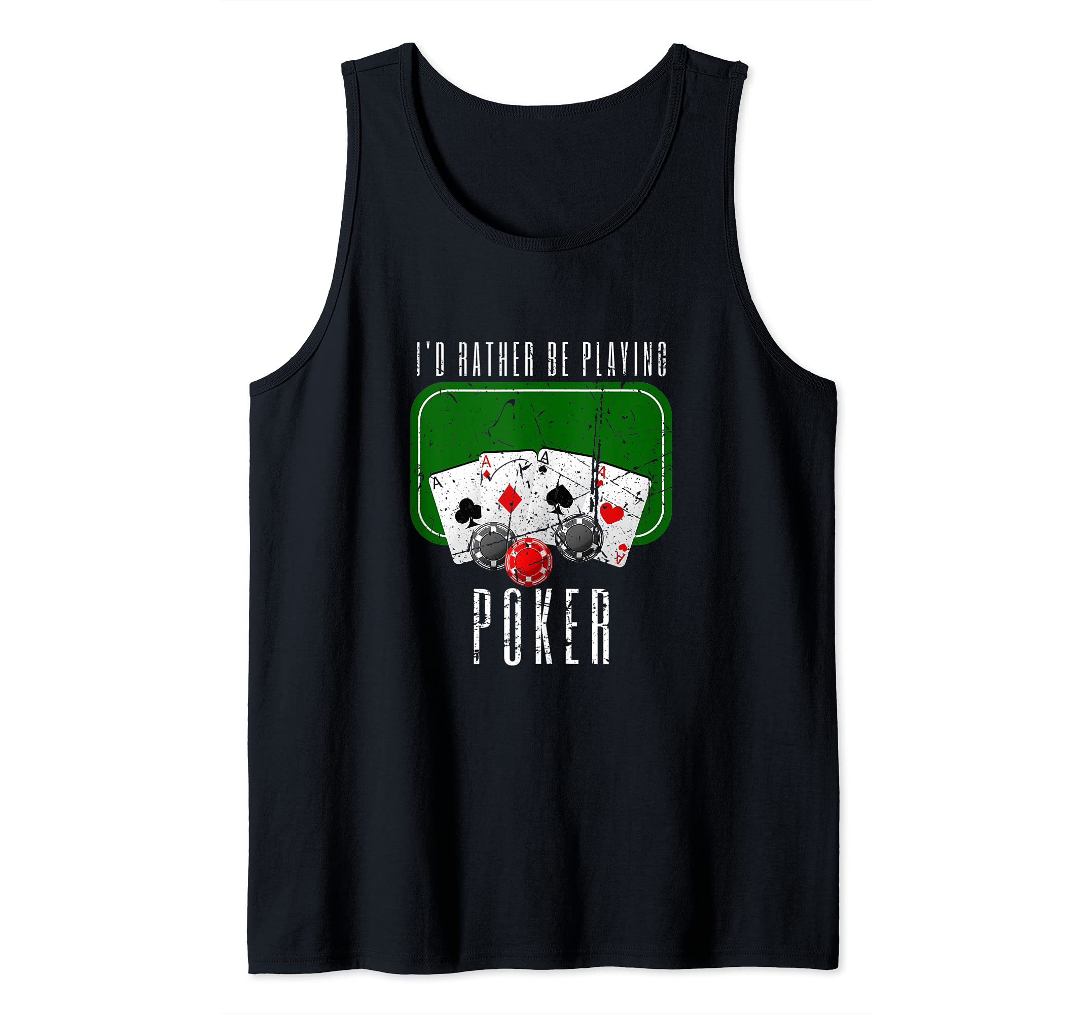 Mens Funny I'd Rather Be Playing Design Poker Player Tank Top