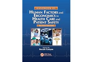 Handbook of Human Factors and Ergonomics in Health Care and Patient Safety