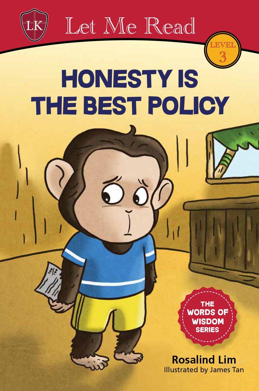 Honesty Is The Best Policy Rosalind Lim James Tan 9789814765411 Amazon Com Books