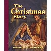 The Christmas Story: Drawn Directly from the Bible