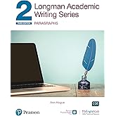 Longman Academic Writing - (AE) - with Enhanced Digital Resources (2020) - Student Book with MyEnglishLab &amp; App - Paragraphs