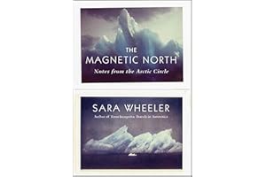 The Magnetic North: Notes from the Arctic Circle
