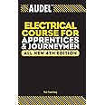 Audel Electrical Course for Apprentices and Journeymen
