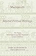 Machiavelli: Selected Political Writings (Hackett Classics)