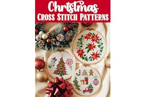 Christmas Cross Stitch Patterns: Discover endless holiday inspiration with over 300 easy-to-follow patterns for decorations, 