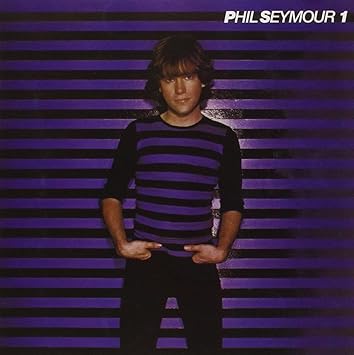 The Phil Seymour Archive Series Volume 1 - 