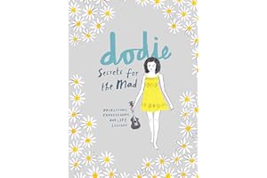 Secrets for the Mad: Obsessions, Confessions, and Life Lessons