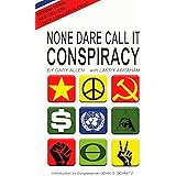 None Dare Call It Conspiracy