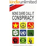 None Dare Call It Conspiracy