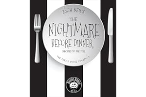 The Nightmare Before Dinner: Recipes to Die For: The Beetle House Cookbook