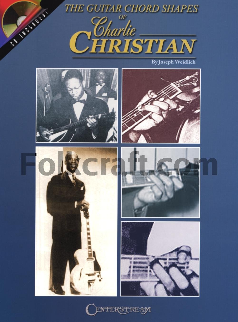 The Guitar Chord Shapes of Charlie Christian. Includes CD