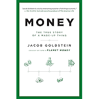 Money: The True Story of a Made-Up Thing book cover Money: The True Story of a Made-Up Thing book cover