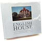The English House, 1860-1914: The Flowering of English Domestic Architecture