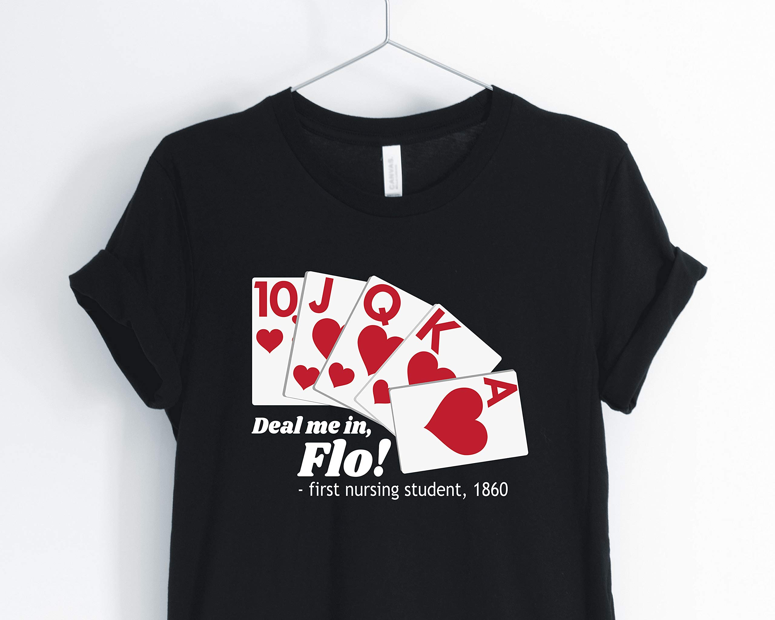 Deal Me In Flo Unisex, Nurses Card Playing, Nurse, Nurse, Nurses, Nurse Tee, Nurse T Shirt