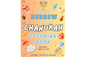 Hanukkah Hebrew Learning Coloring Book for Kids: Learn Hebrew Words and Pronunciations While Coloring Chanukah Symbols and Bl
