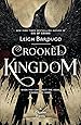 Crooked Kingdom: Book 2 (Six of Crows)