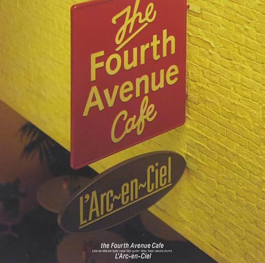L Arc En Ciel Fourth Avenue Cafe Amazon Com Music