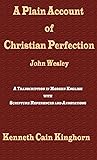 A Plain Account of Christian Perfection as Believed