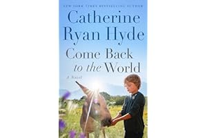 Come Back to the World: A Novel
