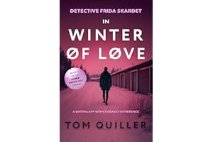 Winter of Love: A Scandi Noir Crime Psychological Thriller (Norse Krimology Book 2)