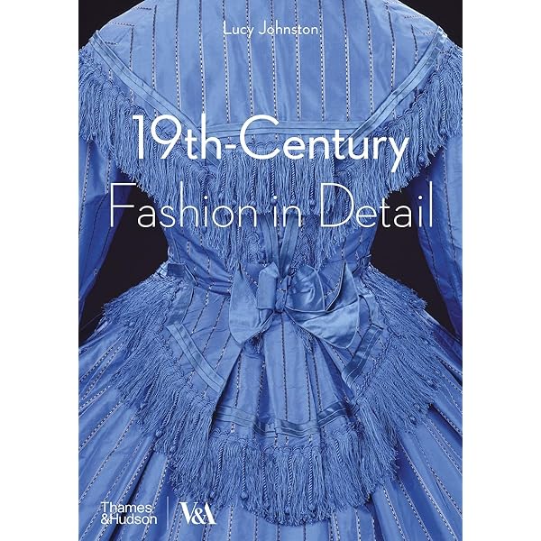 Nineteenth Century Fashion in Detail: Johnston, Lucy