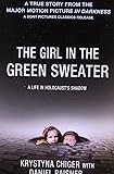 The Girl in the Green Sweater: A Life in