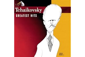 Tchaikovsky Greatest Hits