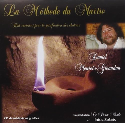 Download La Méthode du Maître - Huit exercices pour la purification des chakras - CD de méditations guidées PDF