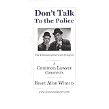 Don't Talk To Police